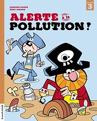 Alerte à la pollution !