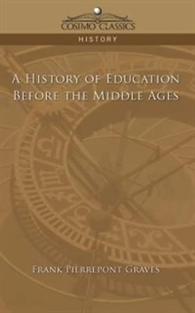 A History Of Education Before The Middle Ages