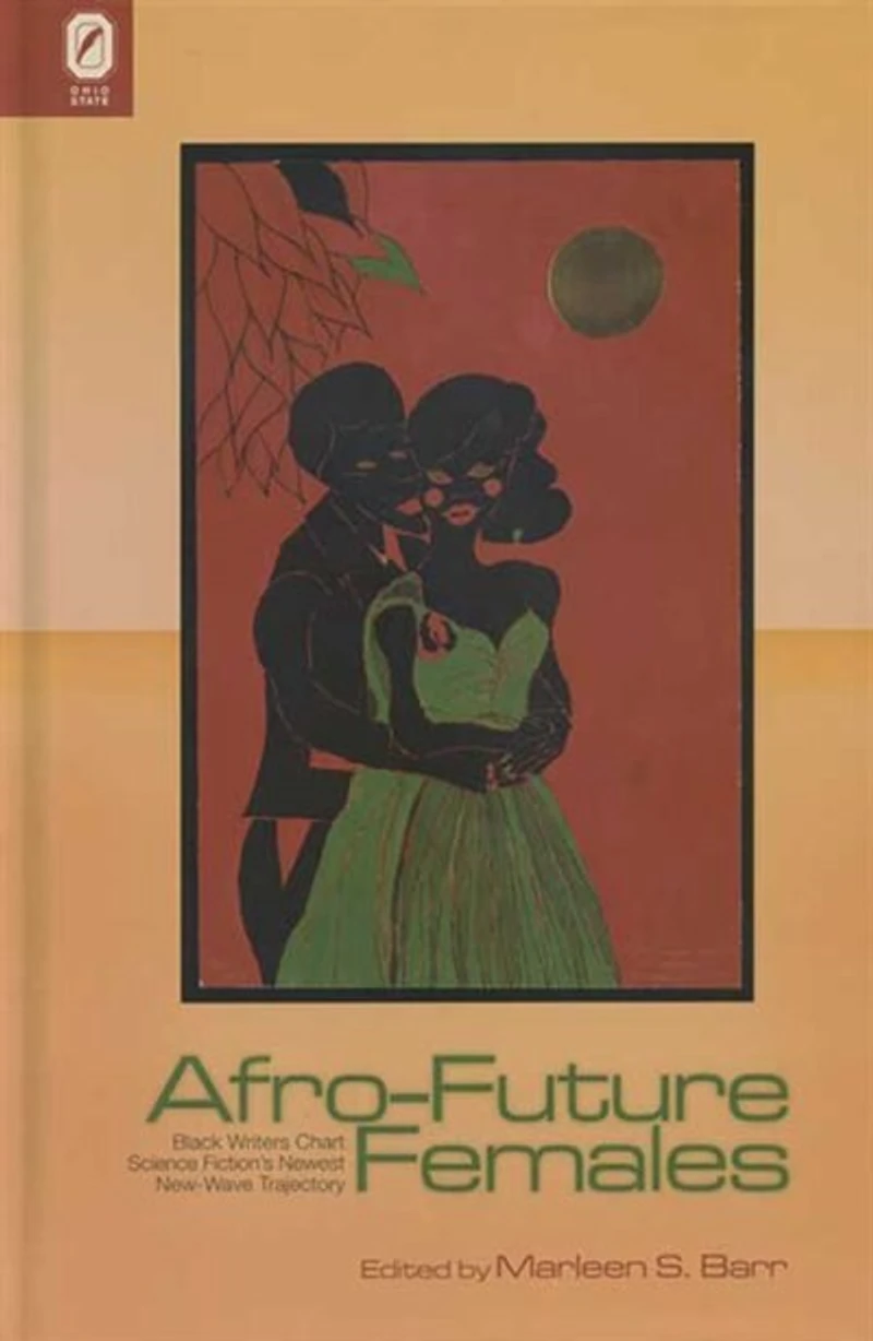 Afro-Future Females: Black Writers Chart Science Fiction’s Newest New-Wave Trajectory