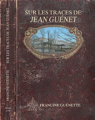 Sur les traces de Jean Guénet