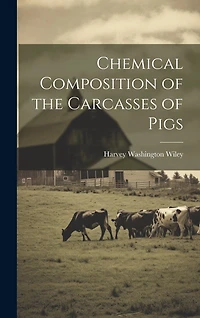 Chemical Composition of the Carcasses of Pigs