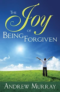 The Joy of Being Forgiven