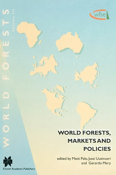 World Forests, Markets and Policies