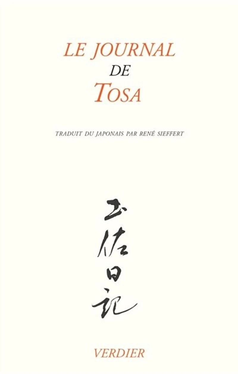 Le journal de Tosa ; Poèmes du Kokin-shû
