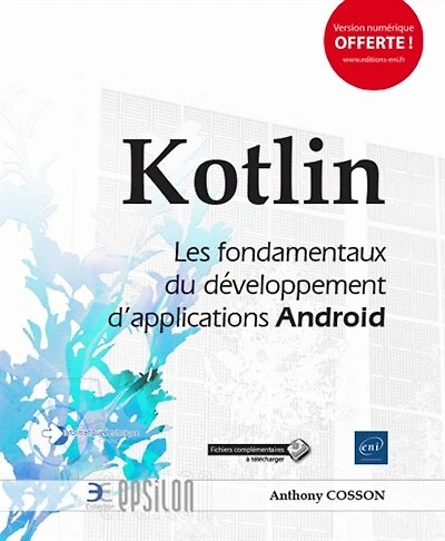 Kotlin: les fondamentaux du développement d'applications Android