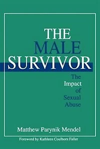 The Male Survivor: Impact of Sexual Abuse