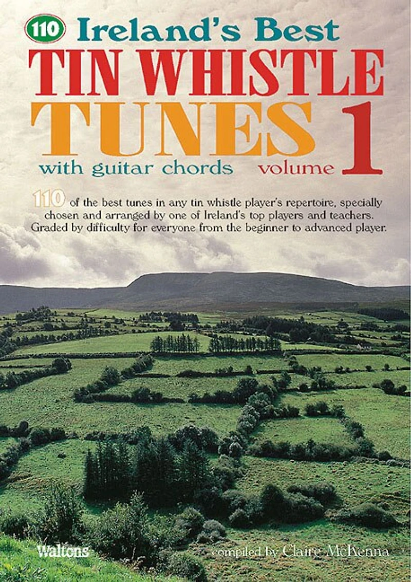 110 Ireland's Best Tin Whistle Tunes - Volume 1: With Guitar Chords