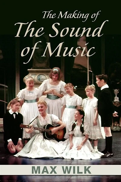 The Making of the Sound of Music