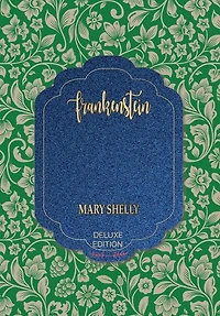 Frankenstein: Or