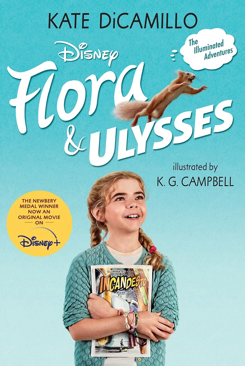 Flora and Ulysses: Tie-in Edition: (A Middle-Grade Novel About a Cynical Girl Superhero Squirrel - For Kids Ages 8-12 Grades 3-7)