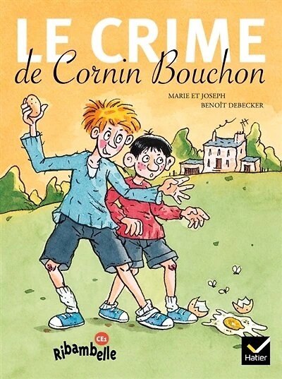 Le crime de Cornin Bouchon: CE1, série jaune