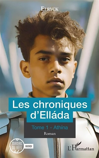 Les chroniques d’Elláda: Tome 1 - Athína
