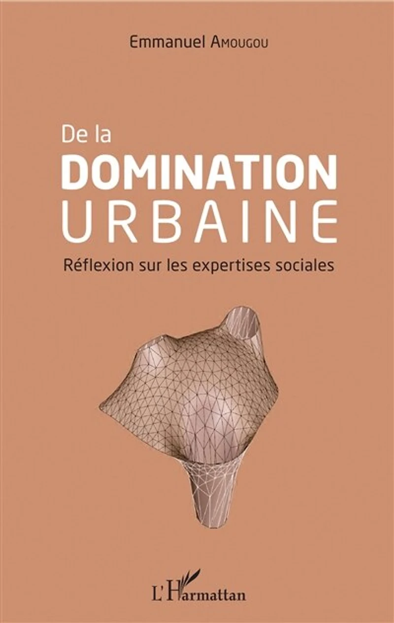 De La Domination Urbaine