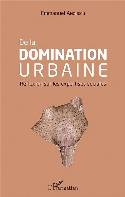 De La Domination Urbaine