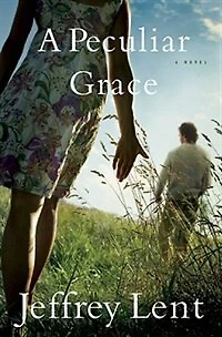 A Peculiar Grace: Novel