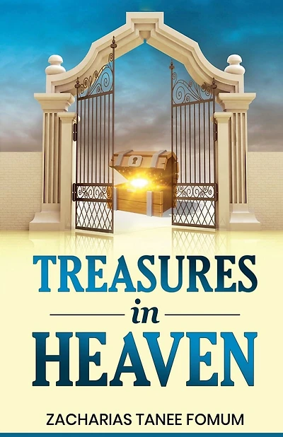 Treasures in Heaven