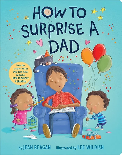 How to Surprise A Dad: Book for Dads and Kids