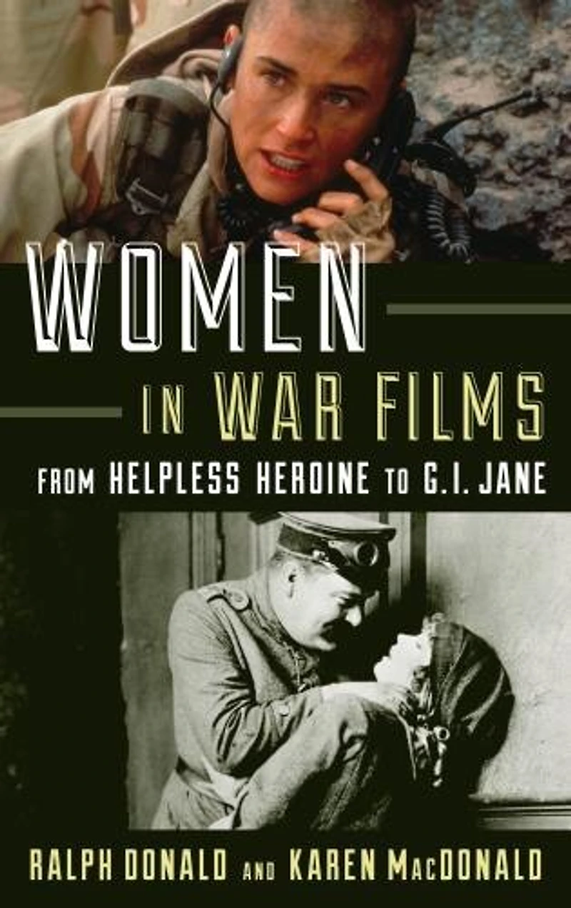 Women War Films: From Helpless Heroine to G.I. Jane
