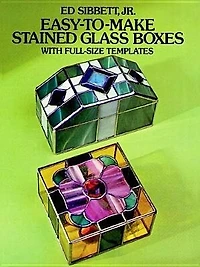 Easy-to-make Stained Glass Boxes: With Full-size Templates