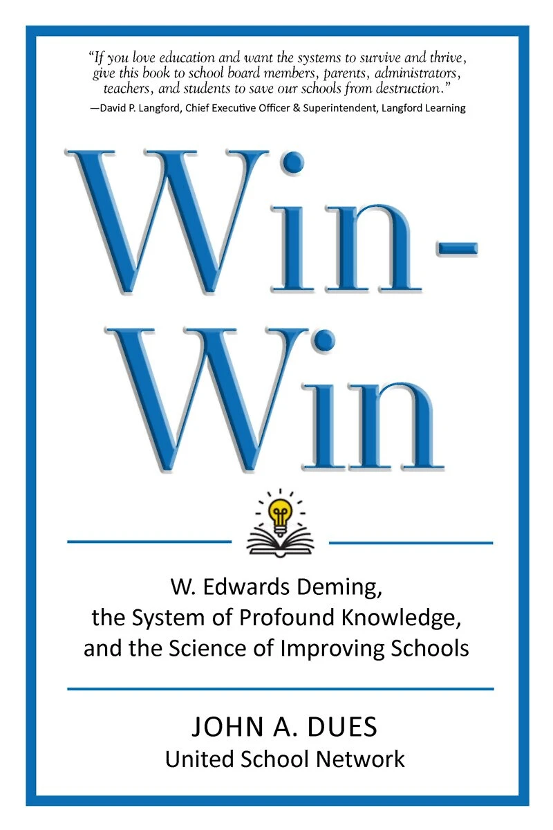 Win-Win: W. Edwards Deming, the System of Profound Knowledge, and Science Improving Schools