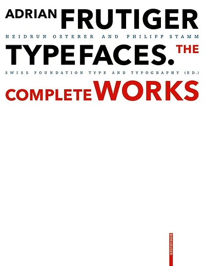 Adrian Frutiger – Typefaces: Complete Works
