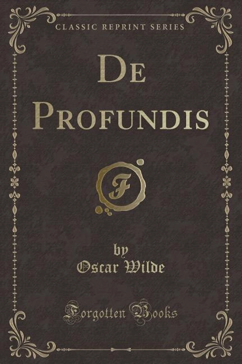 De Profundis (Classic Reprint)