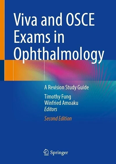 Viva and OSCE Exams Ophthalmology: A Revision Study Guide
