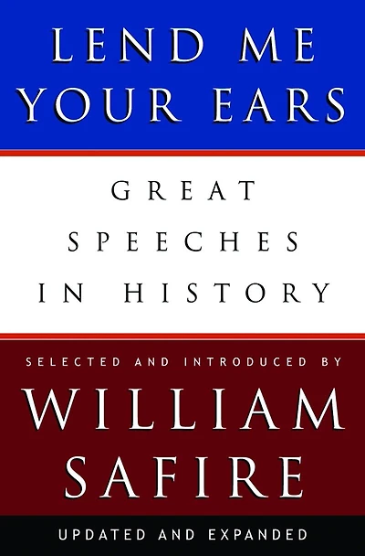 Lend Me Your Ears: Great Speeches In History