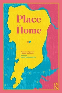 A Place to Call Home: Women as Agents of Change Mumbai