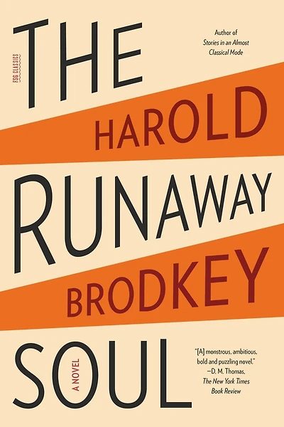 The Runaway Soul: A Novel