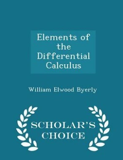 Elements of the Differential Calculus - Scholar's Choice Edition