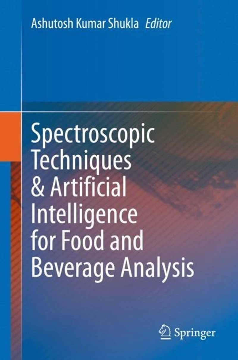 Spectroscopic Techniques and Artificial Intelligence for Food Beverage Analysis