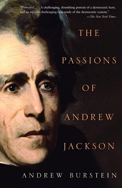 The Passions of Andrew Jackson