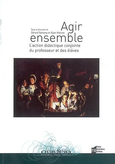 Agir ensemble: l'action didactique conjointe du professeur et des élèves