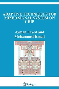 Adaptive Techniques for Mixed Signal System on Chip