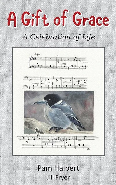 A Gift of Grace: celebration life