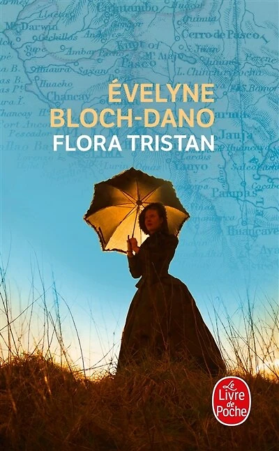 Flora Tristan: une femme libre