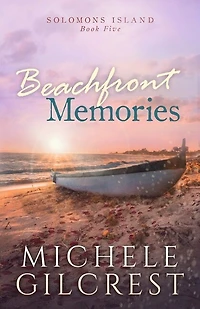 Beachfront Memories (Solomons Island Book 5)