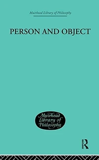 Person and Object: A Metaphysical Study