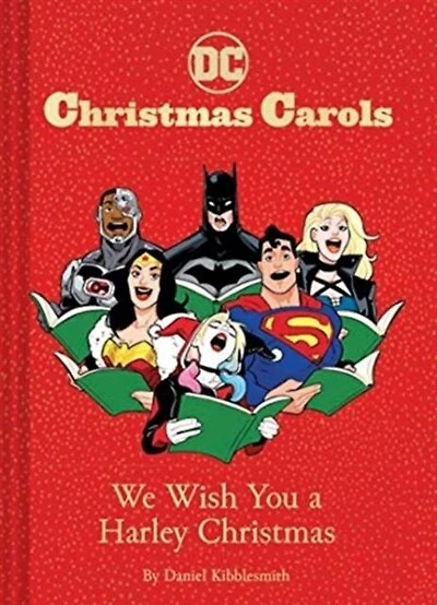 Dc Christmas Carols: We Wish You A Harley Christmas: Dc Holiday Carols