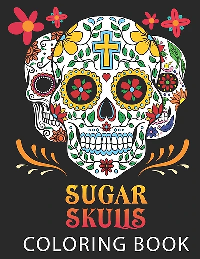 Sugar Skulls: Coloring Book