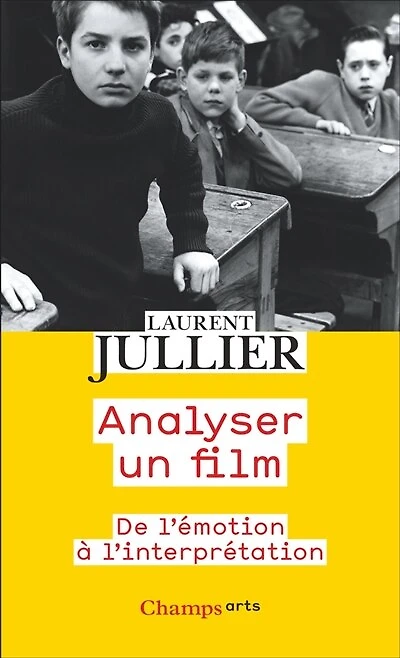 Analyser un film: de l'émotion à l'interprétation