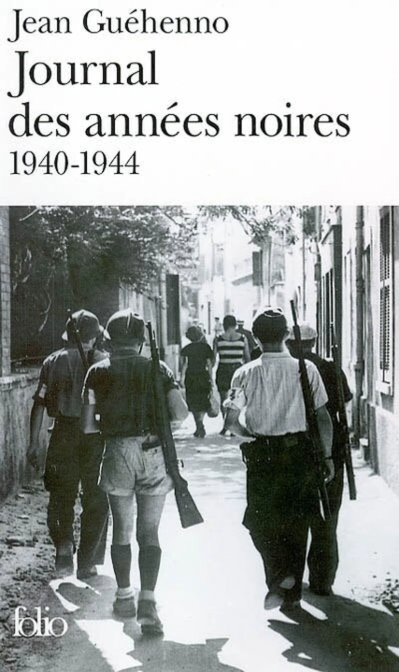 Journal des années noires : 1940-1944: 1940-1944