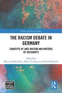 The Racism Debate Germany: Concepts of Anti-Racism and Matters Solidarity