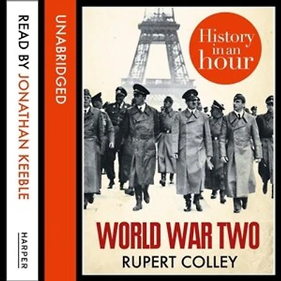 World War Two: History an Hour