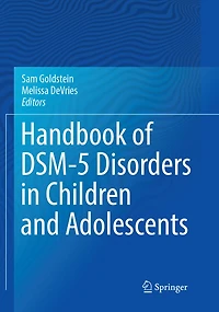 Handbook of DSM-5 Disorders Children and Adolescents