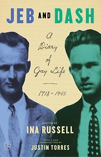 Jeb and Dash: A Diary of Gay Life, 1918–1945