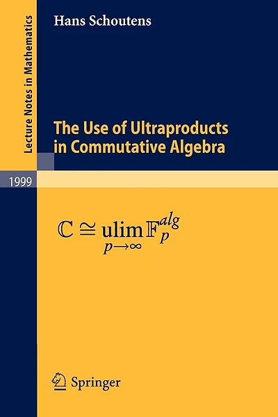 The Use of Ultraproducts in Commutative Algebra