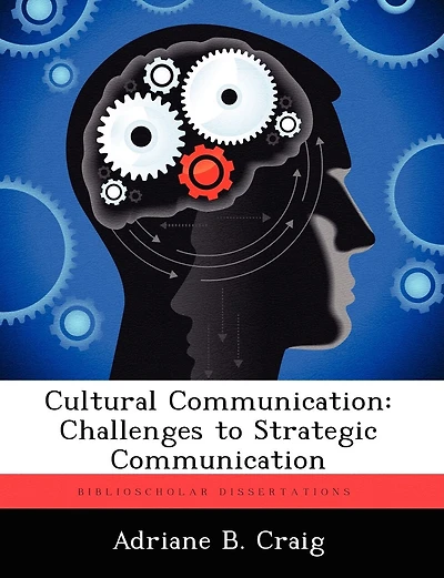 Cultural Communication: Challenges To Strategic Communication