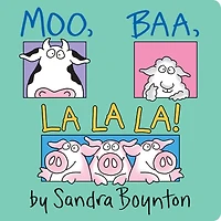 Moo, Baa, La La!